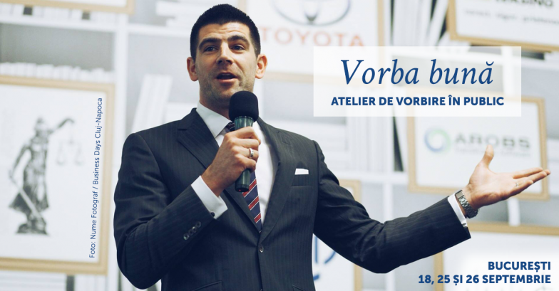 Vorba buna - Atelier de public speaking cu Dragos Bucurenci. Septembrie 2014